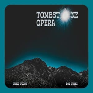Tombstone Opera