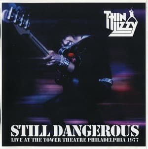 Still Dangerous (Live At The Tower Theatre Philadelphia 1977)