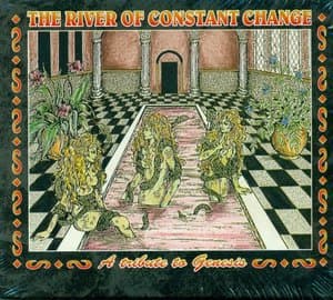 The River Of Constant Change: A Tribute to Genesis