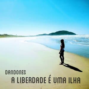 A Liberdade E uma Ilha