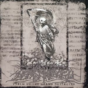 Psalm Of The Grand Destroyer