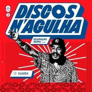 Discos NAgulha 11 - Samba no Vinil com Marcelo D2