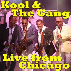 Kool & The Gang – Chicago (Live In Concert)