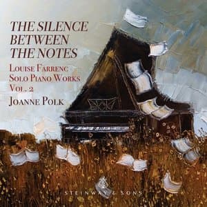 Farrenc: Solo Piano Works, Vol. 2 - The Silence Between the Notes