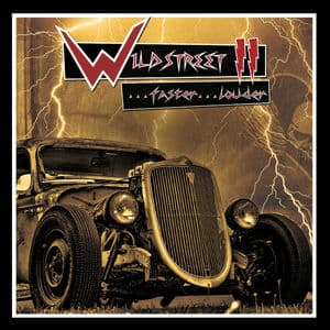 Wildstreet II...Faster... Louder!