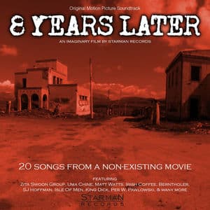 8 Years Later (20 Songs From a Non-Existing Movie) [Original Motion Picture Soundtrack]