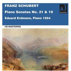 Schubert: Piano Sonatas Nos. 21 & 19 (Remastered 2022)