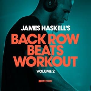 James Haskells Back Row Beats Workout, Vol. 2