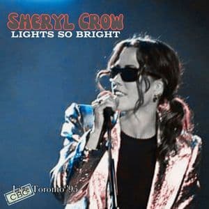 Lights So Bright (Live Toronto '95)