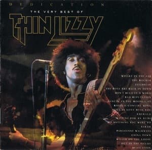 Dedication (The Very Best Of Thin Lizzy)