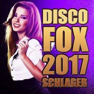 Discofox Schlager 2017