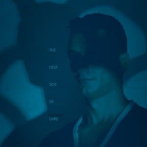 The Deep Side of Dare