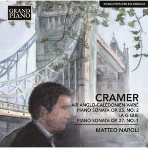 Cramer: Air anglo-caledonien varie & Piano Sonatas