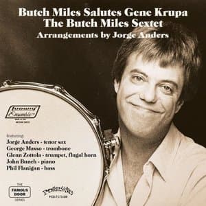 Butch Miles Salutes Gene Krupa