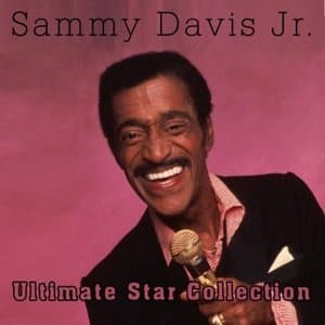Ultimate Star Collection of Samy Davis Jr.
