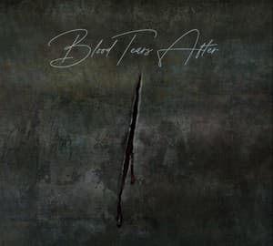 Blood Tears After