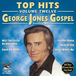 George Jones - Extended Play - Top Hits Volume Twelve Gospel