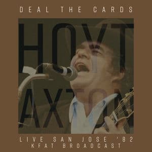 Deal The Cards (Live San Jose '82)