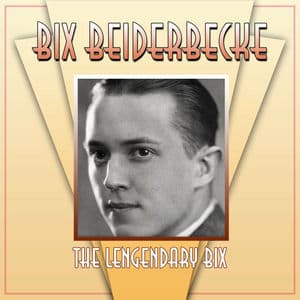 The Legendary Bix