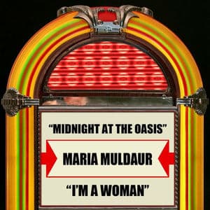Midnight At The Oasis / I'm A Woman (Rerecorded Version)