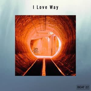 I Love Way Beat 22