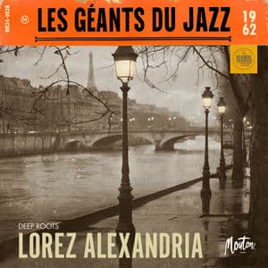 Les Géants Du Jazz: Deep Roots (Digital Remaster)