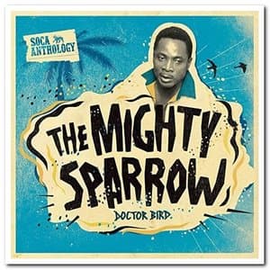 Soca Anthology: Doctor Bird