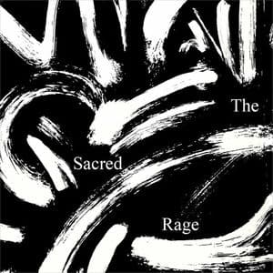 The Sacred Rage