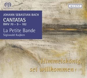 Cantatas BWV 70 - 9 - 182 (Sigiswald Kuijken)