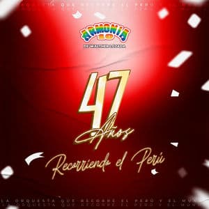 47 Años Recorriendo el Perú