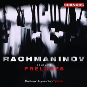 Rachmaninov: Complete Piano Preludes