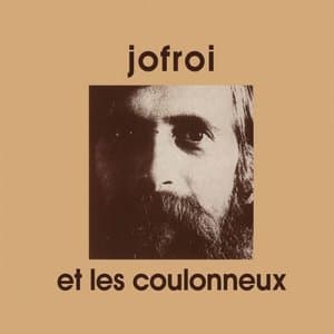 Jofroi et les coulonneux (Remaster 2016)