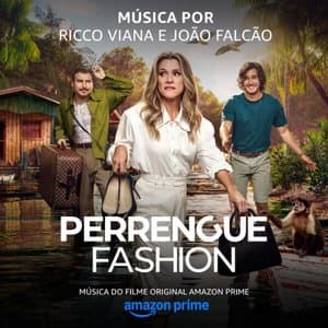 Perrengue Fashion (Musica do Filme Original Amazon Prime)
