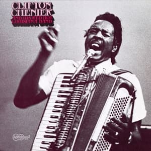 Clifton Chenier and His Red Hot Louisiana Band