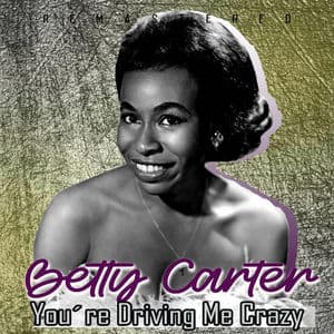 You're Driving Me Crazy (Remastered)