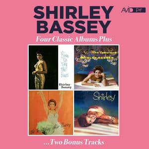 Four Classic Albums Plus (Born to Sing the Blues / The Fabulous / The Bewitching Miss Bassey / Shirley) (2024 Digitally Remastered)
