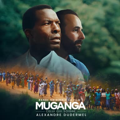 MUGANGA Celui Qui Soigne (Bande Originale du film)