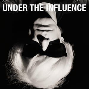 Under the Influence