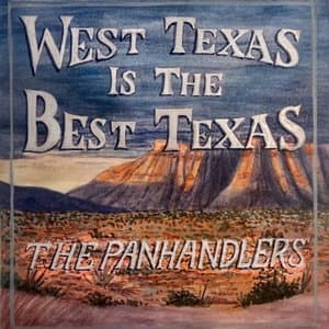 West Texas Is The Best Texas