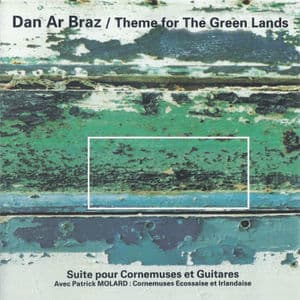 Theme for the Green Lands (Suite pour cornemuses et guitares)