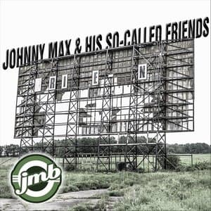 Johnny Max & His so Called Friends