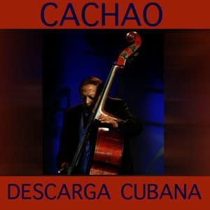 Descarga Cubana- Cachao