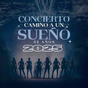 Camino a un Sueno 2025 (En Vivo)
