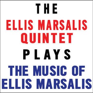 Plays The Music Of Ellis Marsalis
