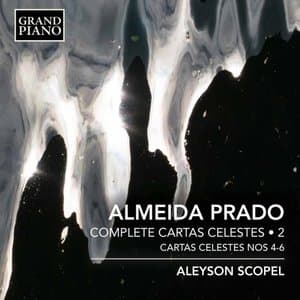 Almeida Prado: Complete Cartas Celestes, Vol. 2