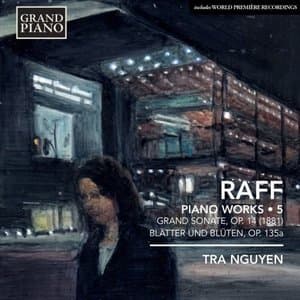 Joachim Raff: Piano Works Volume 5