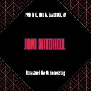 1968-01-10, Club 47, Cambridge, Ma (Remastered, Live On Broadcasting)