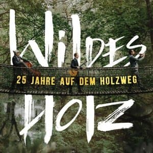 25 Jahre auf dem Holzweg