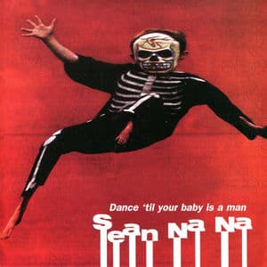 Dance 'til Your Baby Is a Man