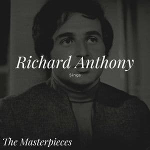 Richard Anthony Sings - The Masterpieces